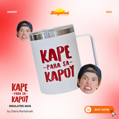 Kape para sa Kapoy Insulated Tumbler by Diana Rantamaki